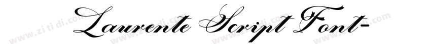 免费获取 Laurente Script Font字体转换 免费获取 Laurente Script Font字体转换